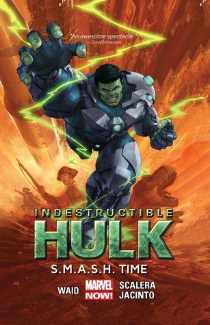 Indestructible Hulk, Vol. 3: S.M.A.S.H. Time