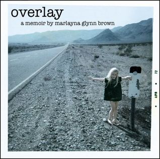 Overlay: A Tale of One Girl's Life in 1970s Las Vegas