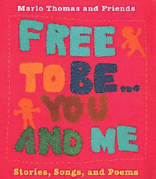 Free to be You and ME Mini Ed