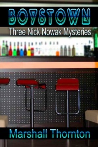 Boystown: Three Nick Nowak Mysteries