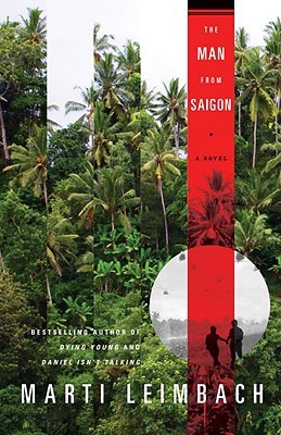 The Man From Saigon: A Novel (2009)