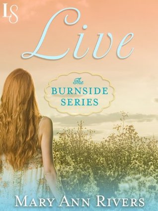 Live (The Burnside Series): The Burnside Series