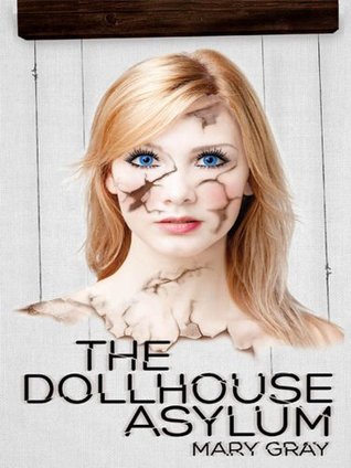 Dollhouse Asylum (2013)