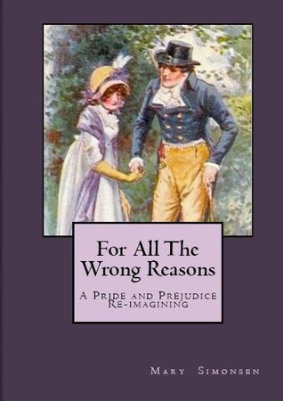 For All the Wrong Reasons - A Novella