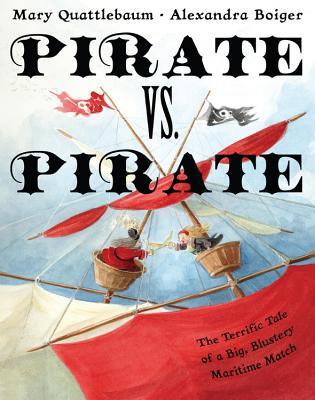 Pirate vs. Pirate: The Terrific Tale of a Big, Blustery Maritime Match (2011)