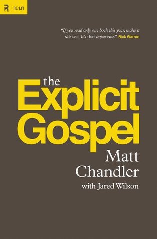 The Explicit Gospel (Paperback Edition) (Re:Lit) (2014)