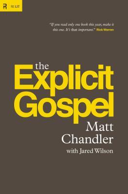 The Explicit Gospel (2012)