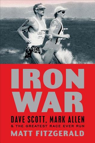 Iron War: Dave Scott, Mark Allen, & the Greatest Race Ever Run (2011)