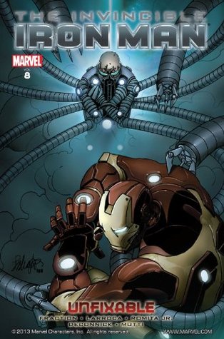 Invincible Iron Man, Vol. 8: Unfixable (2011)