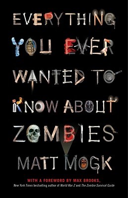 Everything You Ever Wanted to Know About Zombies