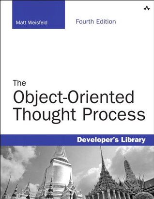 The Object-Oriented Thought Process (4th Edition) (Developer's Library)