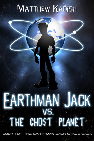 Earthman Jack vs. the Ghost Planet (2013)