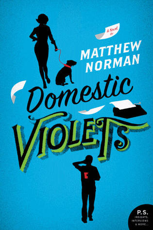 Domestic Violets (2011)