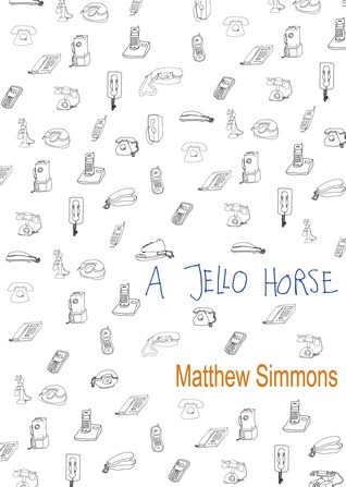 A Jello Horse (2009)