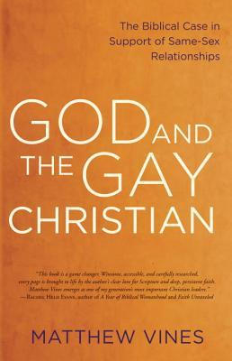 God and the Gay Christian: The Biblical Case in Support of Same-Sex Relationships (2014)