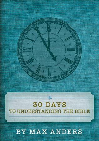 Thirty Days to Understanding the Bible (2011)