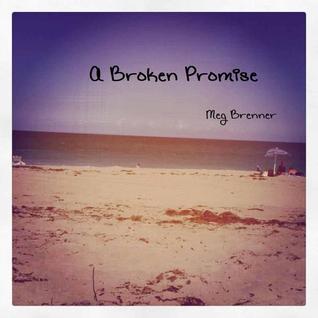 A Broken Promise (2012)