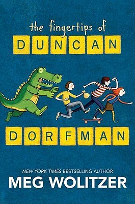 The Fingertips of Duncan Dorfman (2011)