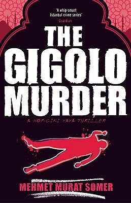 Gigolo Murder: A Hop Ciki Yaya Thriller (2009)