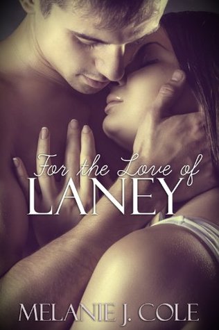 For The Love of Laney (2014)