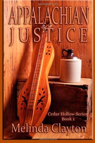 Appalachian Justice (Cedar Hollow Series) (Volume 1)