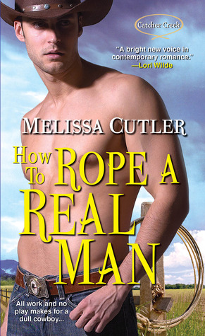 How to Rope a Real Man (2014)