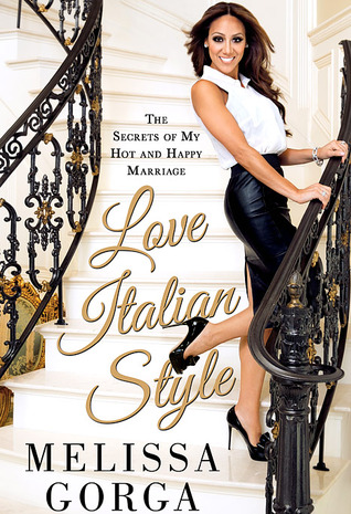 Love Italian Style: The Secrets of My Hot and Happy Marriage (2013)