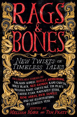 Rags & Bones: New Twists on Timeless Tales (2013)