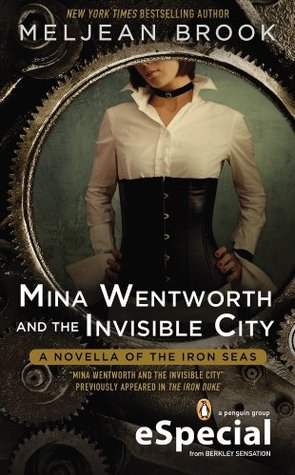 Mina Wentworth and the Invisible City (2012)