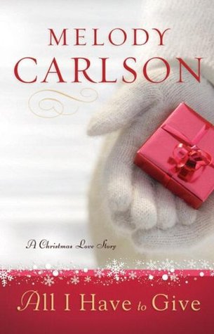 All I Have to Give: A Christmas Love Story