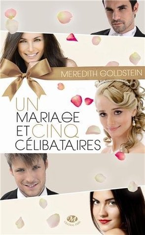 Un mariage et cinq célibataires (2013)