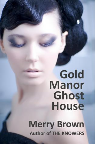 Gold Manor Ghost House (2013)