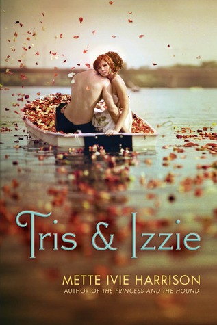 Tris & Izzie (2011)
