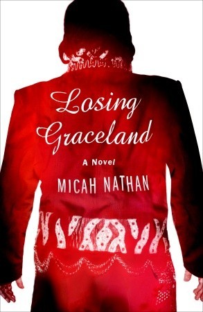 Losing Graceland: A Novel (2011)