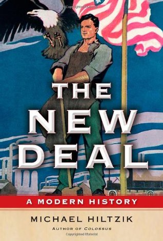 The New Deal: A Modern History (2011)