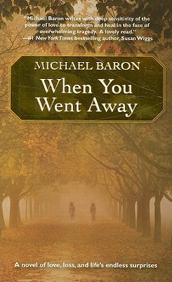 When You Went Away (2009)