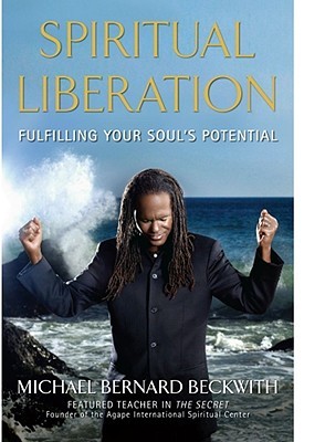 Spiritual Liberation: Fulfilling Your Soul's Potential (2008)