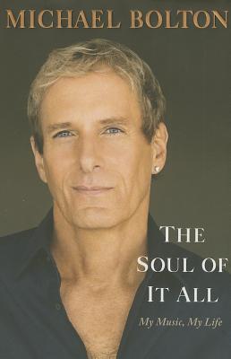 The Soul of It All: My Music, My Life (2013)