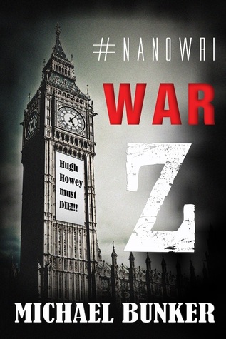 #NaNoWri War Z, Hugh Howey Must Die (2013)