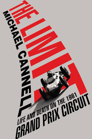 The Limit: Life and Death on the 1961 Grand Prix Circuit (2011)