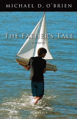 The Father's Tale: A Novel (2011)
