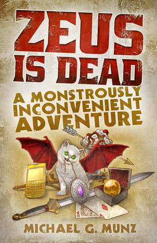 Zeus Is Dead: A Monstrously Inconvenient Adventure (2014)
