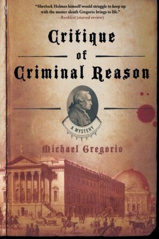 Critique of Criminal Reason: A Mystery
