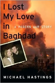 I Lost My Love in Baghdad: A Modern War Story (2008)