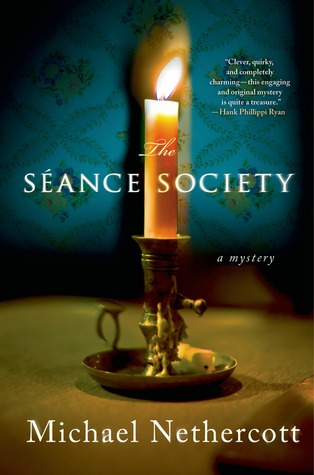 The Seance Society: A Mystery