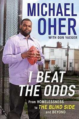 I Beat the Odds: From Homelessness, to The Blind Side, and Beyond (2011)