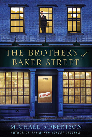 The Brothers of Baker Street: A Mystery (2011)