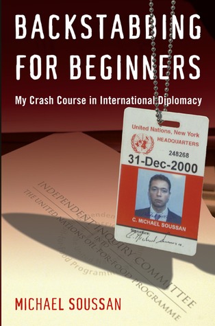 Backstabbing for Beginners: My Crash Course in International Diplomacy (2008)