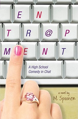 Entr@pment: A High School Comedy in Chat (2009)