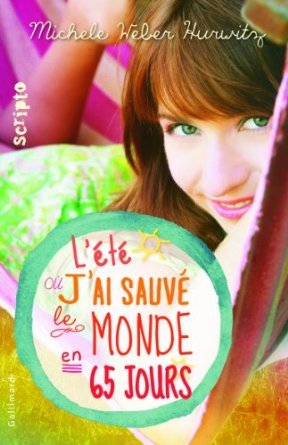 L'été où j'ai sauvé le monde en 65 jours (2014)